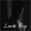 Download track Love Boy