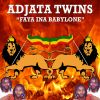 Download track Faya Ina Babylone