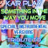 Download track Something In The Way You Move (Like Instrumental Without Drum Mix)