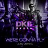 Download track We're Gonna Fly (Latin Version)