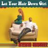 Download track Let Your Hair Down Girl (Acapella)