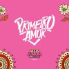 Download track Primeiro Amor (Ao Vivo)