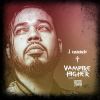 Download track Vampire Higher, Pt. II