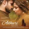 Download track Hamari Adhuri Kahani (Title Track)