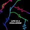 Download track Life Is A Challenge