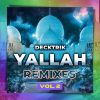 Download track Yallah (Cody Wave X Decktrik Remix)