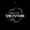 Download track Ready For The Future (Radio Edit)