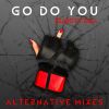 Download track Go Do You (Acoustic Version)