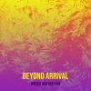 Download track Beyond Arrival