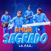 Download track Amor Sagrado D La Paz La Pagaras Y Sufriras