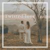 Download track Twisted Love (Instrumental Mix)