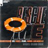 Download track Rescue Me (Vigel Club Mix)