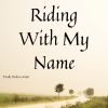 Download track Riding With My Name