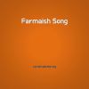 Download track Farmaish Song