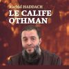 Download track Le Calife Othman, Pt. 1