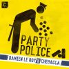 Download track Party Police (Original Club Mix)