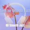 Download track Time For Smooth Jazz