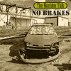 Download track We Need No Brakes