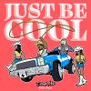 Download track Just Be Cool