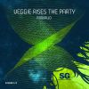 Download track Veggie Rises The Party