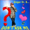 Download track Don't Ask Me (Karaoke Edition)