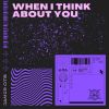 Download track When I Think About You