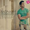 Download track Badnaam Galiyan