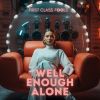 Download track Well Enough Alone (Vocal Cut)