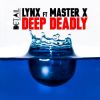 Download track Deep Deadly