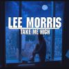 Download track Take Me High (Original Mix)