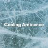 Download track Cooling Ambience, Pt. 16