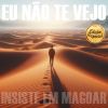 Download track Eu Não Te Vejo