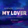 Download track My Lover (Vip Mix)