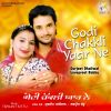 Download track Godi Chakkli Yaar Ne