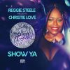 Download track Show Ya (Reggie Steele Instrumental)