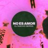 Download track No Es Amor (Radio Edit)