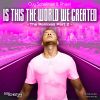 Download track Is This The World We Created (DJ Head Instrumental Remix)