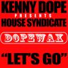 Download track Let's Go (Kenny Dope O'Gutta Mix)