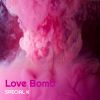 Download track Love Bomb (Kisses On The Side)