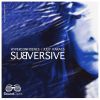 Download track Subversive