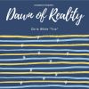 Download track Dawn Of Reality