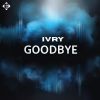 Download track Goodbye (Extended Mix)