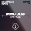 Download track Badman Sound (SH? M Remix)