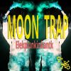 Download track Moon Trap (Instrumental DJ Beats Mix)