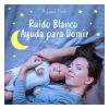 Download track Ruido Blanco Para Bebes