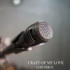 Download track Crazy Of My Love