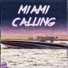 Download track Miami Calling