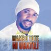 Download track Mambo Yote Ni Ubatili