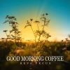 Download track Good Morning Coffee