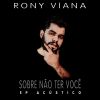 Download track Sobre Não Ter Você (Acústico)